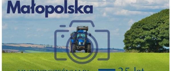 Konkurs fotograficzny „Rolnicza Małopolska. 25 zdjęć na 25-lecie ARiMR