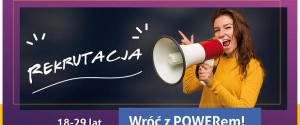 Wojewódzki Urząd Pracy w Krakowie realizuje projekt „Wróć z POWERem!”
