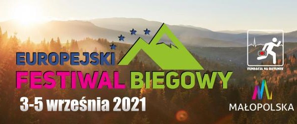 Europejski Festiwal Biegowy 3-5 września 2021 r.