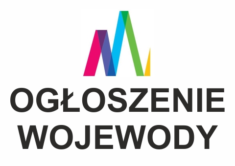 Ogłoszenie Wojewody Małopolskiego WS-II.7570.4.757.2021.MS z dnia 4 kwietnia 2022 r.